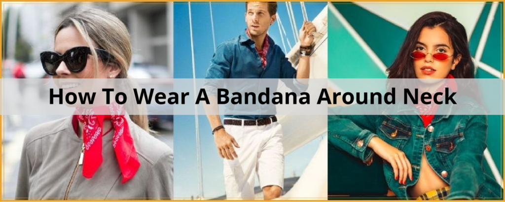How To Wear A Bandana Around Neck-1