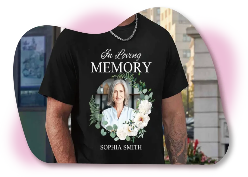 Custom Memorial T Shirts